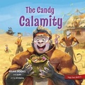 Cover: The Candy Calamity - Brave Books