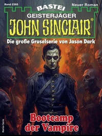 Abbildung von: John Sinclair 2365 - Bastei Lübbe