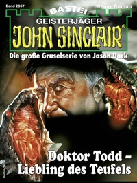 Abbildung von: John Sinclair 2367 - Bastei Lübbe