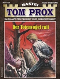 Cover: Tom Prox 135 - Bastei L&uuml;bbe
