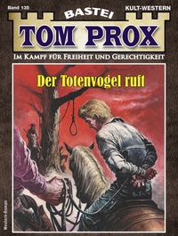 Enlarge image Cover: Tom Prox 135 - Bastei Lübbe