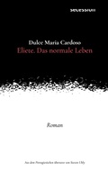 Cover: Eliete. Das Normale Leben - Secession Verlag Berlin