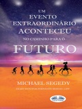 Cover: Um Evento Fant&aacute;stico Aconteceu No Caminho Para O Futuro - Tektime