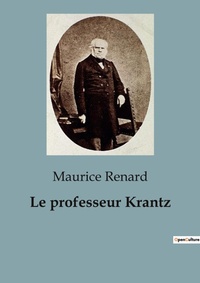 Abbildung von: Le professeur Krantz - Culturea