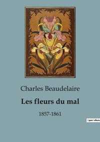 Abbildung von: Les fleurs du mal - Culturea