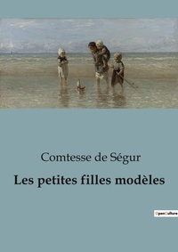 Abbildung von: Les petites filles modeles - Culturea