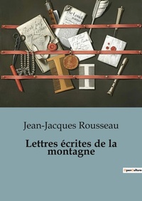 Abbildung von: Lettres ?crites de la montagne - Culturea