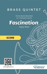 Abbildung von: Brass Quintet "Fascination" score - Glissato Edizioni Musicali
