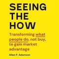Cover: Seeing the How - G&D MEDIA