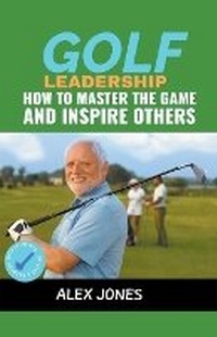 Abbildung von: Golf Leadership - Pure Water Books