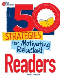 Bild vergrößern Bild: 50 Strategies for Motivating Reluctant Readers - Shell Educational Publishing