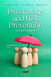 Enlarge image Cover: Psychology and Risk Prevention: Current Research - Nova Science Publishers Inc
