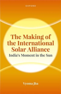 Abbildung von: The Making of the International Solar Alliance - OUP eBook