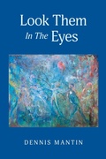 Cover: Look Them In The Eyes - FriesenPress