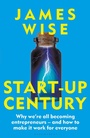 Cover: Start-Up Century - Bloomsbury Business
