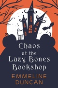 Cover: Chaos at the Lazy Bones Bookshop - Kensington Cozies