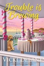 Cover: Trouble Is Brewing - Kensington Cozies
