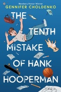 Cover: The Tenth Mistake of Hank Hooperman - Knopf Books for Young Readers