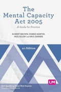 Cover: The Mental Capacity Act 2005 - Learning Matters Ltd
