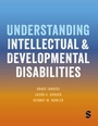 Cover: Understanding Intellectual and Developmental Disabilities - SAGE Publications Ltd