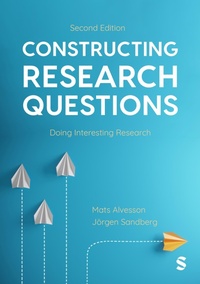 Enlarge image Cover: Constructing Research Questions - SAGE Publications Ltd