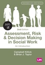 Cover: Assessment, Risk and Decision Making in Social Work - SAGE Publications Ltd