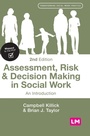 Cover: Assessment, Risk and Decision Making in Social Work - SAGE Publications Ltd