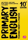 Cover: Primary English: Teaching Theory and Practice - Learning Matters Ltd