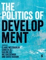 Cover: The Politics of Development - SAGE Publications Ltd