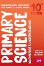 Cover: Primary Science: Knowledge and Understanding - SAGE Publications Ltd