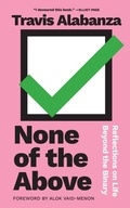 Cover: None of the Above - The Feminist Press at CUNY
