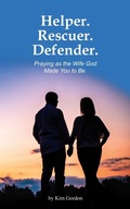 Cover: Helper Rescuer Defender - Advantage Press