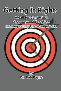 Enlarge image Cover: Getting It Right - Faithful Life Publishers