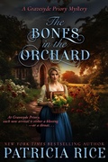 Cover: The Bones in the Orchard (Gravesyde Priory Mysteries, #3) - Book View Cafe