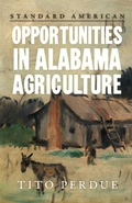 Cover: Opportunities in Alabama Agriculture - Standard American Publishing Company