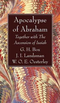 Enlarge image Cover: Apocalypse of Abraham - Wipf & Stock Publishers