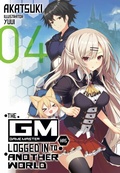 Cover: The Game Master Has Logged In to Another World: Volume 4 - J-Novel Club
