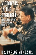 Cover: Victory Is in the Struggle - Eastwind Books of Berkeley