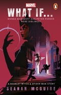 Cover: What If... Wanda Maximoff and Peter Parker Were Siblings? - Penguin (Cornerstone)