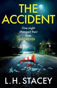 Enlarge image Cover: The Accident - Boldwood Books Ltd
