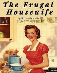 Abbildung von: The Frugal Housewife - Intell Book Publishers