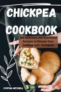 Cover: Chickpea Cookbook - Cynthia Mitchell
