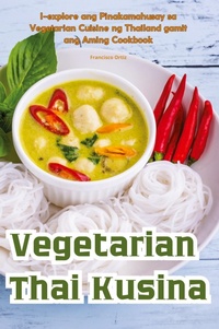 Abbildung von: Vegetarian Thai Kusina - Francisco Ortiz