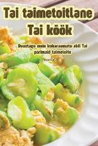 Abbildung von: Tai taimetoitlane Tai koeoek - Nikolai Pavlov