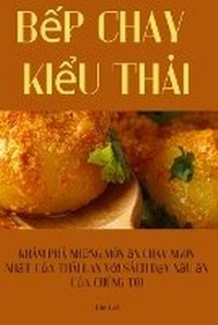 Abbildung von: B?p chay ki?u Thai - Th? Van