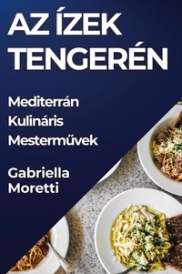 Abbildung von: Az Izek Tengeren - Gabriella Moretti