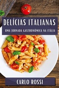Cover: Delicias Italianas - Carlo Rossi