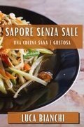 Cover: Sapore Senza Sale - Luca Bianchi