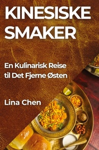 Abbildung von: Kinesiske Smaker - Lina Chen