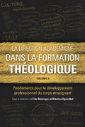 Cover: La direction acad&eacute;mique dans la formation th&eacute;ologique, volume 3 - Langham Global Library